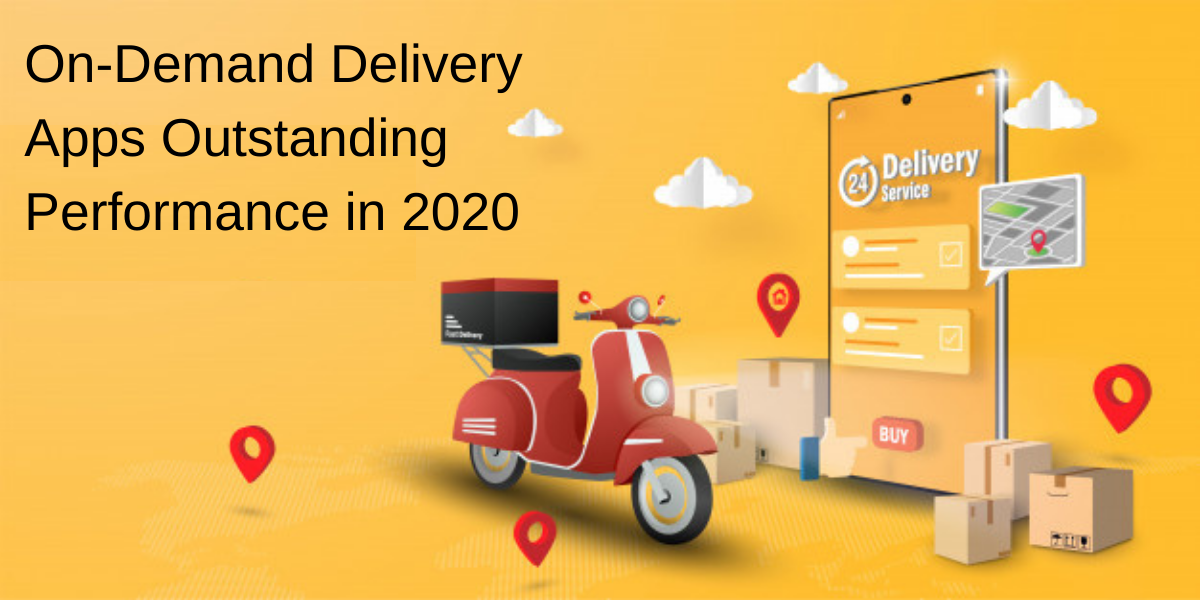 On-Demand Delivery Apps Outstanding Performance in 2022